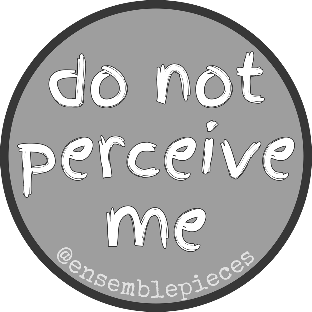 Do Not Perceive Me